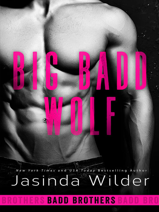 Title details for Big Badd Wolf by Jasinda Wilder - Available